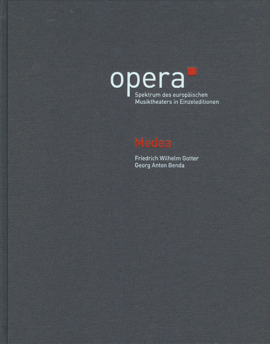 Zum Artikel "Februar 2019: Neuerscheinung: Jörg Krämer (Hg.): F. W. Gotter/G. A. Benda: Medea. Ein mit Musik vermischtes Drama. Version 1784."