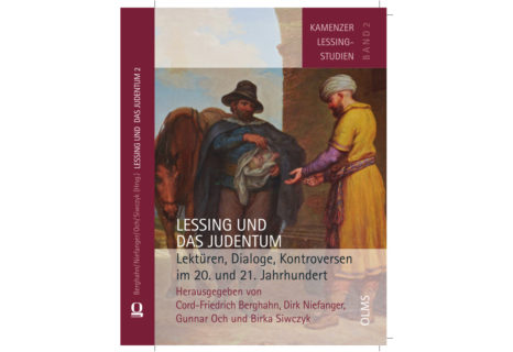 Zum Artikel "September 2021 Neuerscheinung: Berghahn, Niefanger, Och, Siwczyk (Hrsg.): Lessing und das Judentum; Band 2  (Olms-Verlag)"