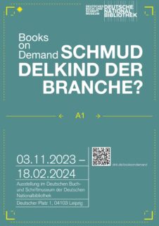Zum Artikel "02. November 2023: Abschluss des DFG-Projekts „Library of Artistic Print on Demand“ mit Ausstellung in der Deutschen Nationalbibliothek Leipzig"