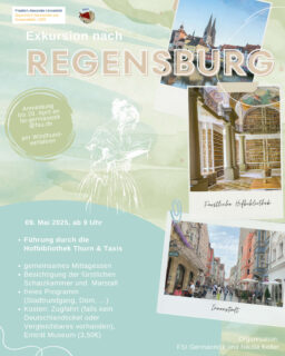 Zum Artikel "09. Mai 2025: Exkursion nach Regensburg"